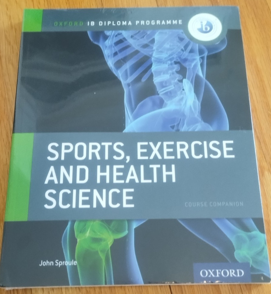 IB Diploma Sports, Exercise and Health: Course Book : Oxford IB Diploma Program
