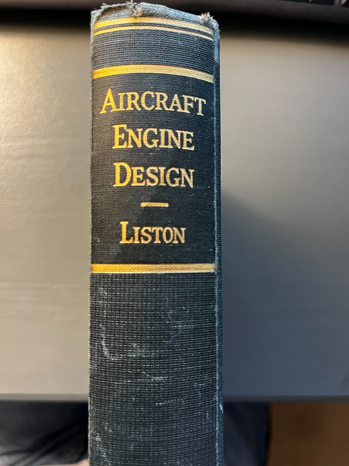 Vintage 1942 Aircraft Engine Design Stated 1st Edition by Liston