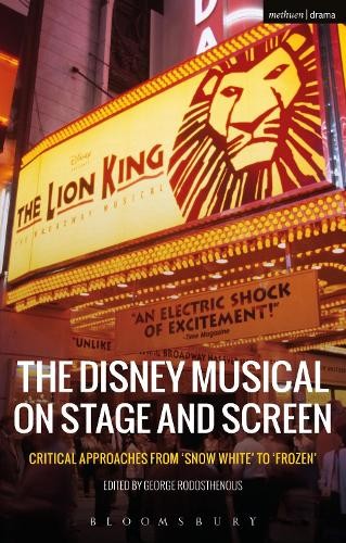 The Disney Musical on Stage and Screen: Critical Approac… Paperback / softback