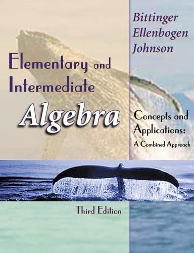 Elementary and Intermediate Algebra: Concepts and Applications : A Combined …