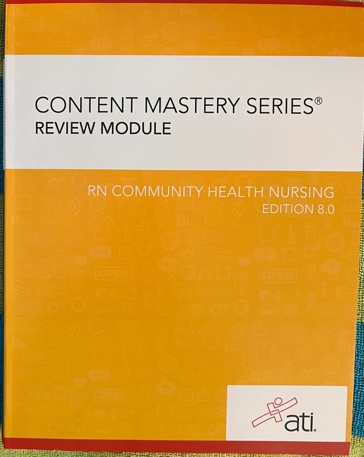 RN Community Health Nursing Edition 8. 0 by Assessment Technologies Institute…