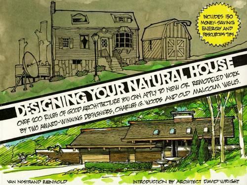 Designing Your Natural House, Wells, Malcolm,Woods, Charles G., 9780471285281