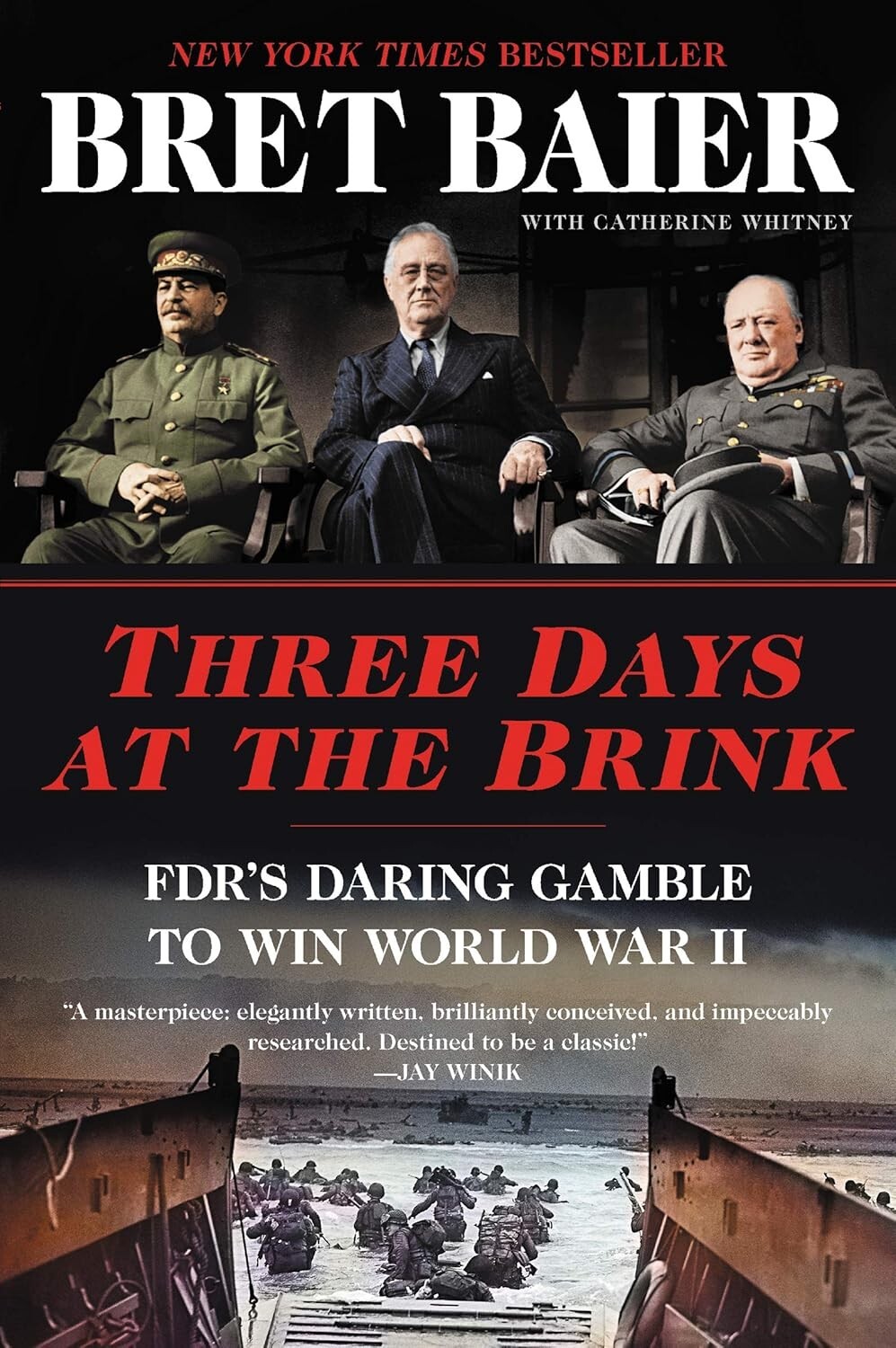Three Days At The Brink FDRs Daring Gamble To Win WWII Bret Baier PB 2020 Histor
