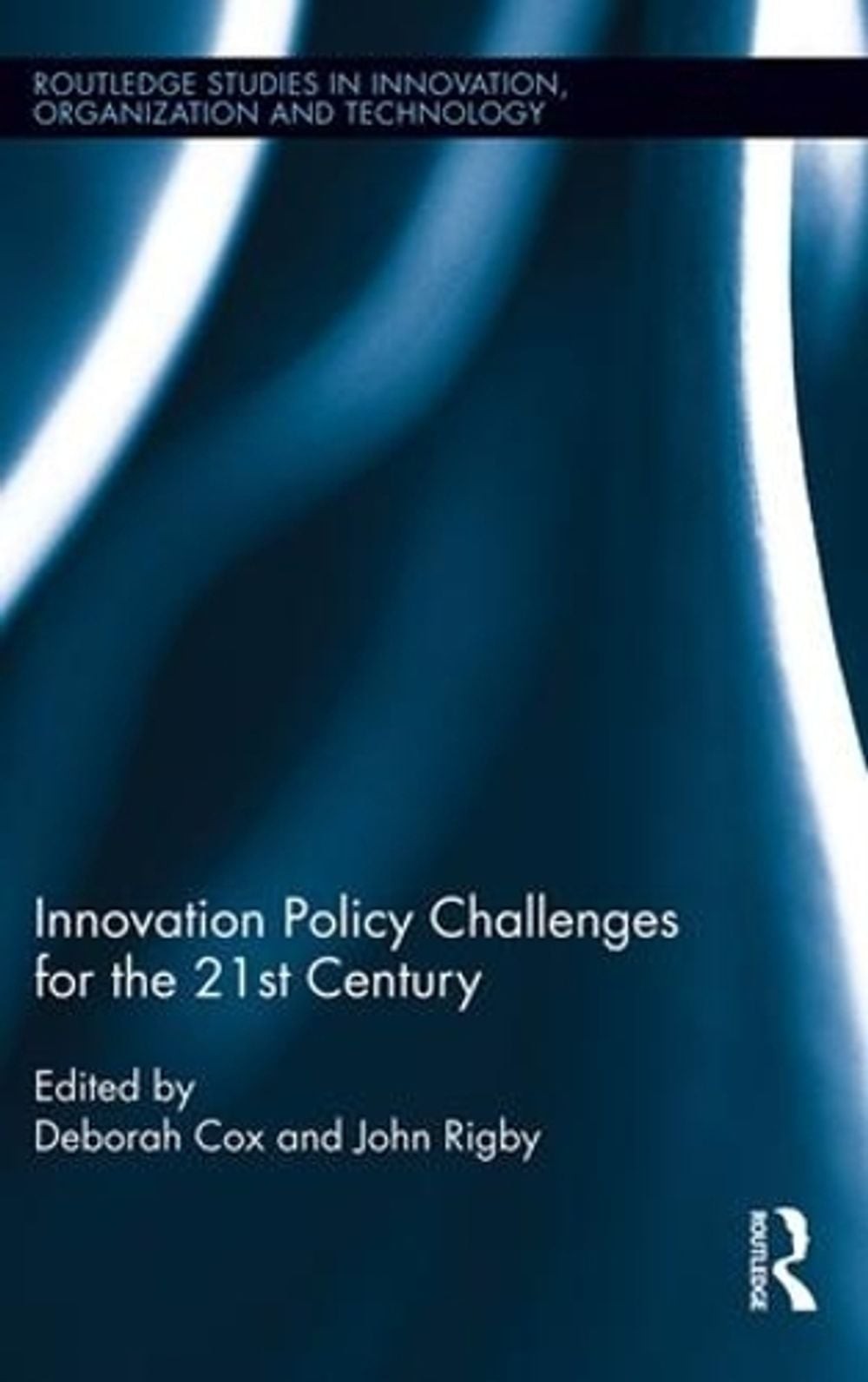 Innovation Policy Challenges for the 21st Century by Deborah Cox (English) Paper