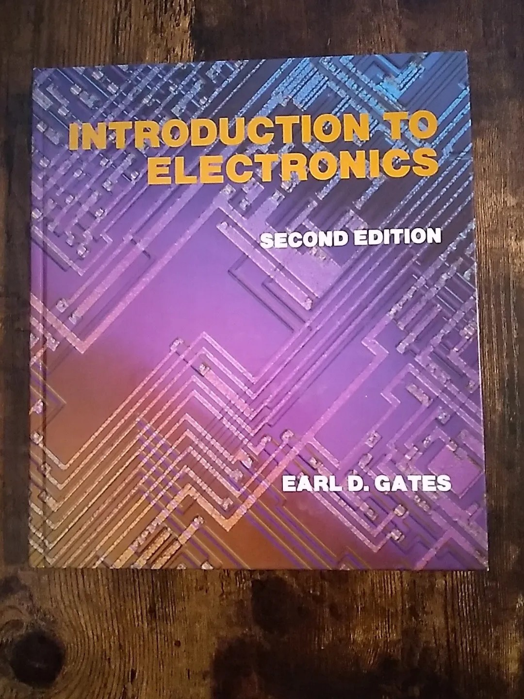 Hardcover 1991 Intro To Electronics A Practical Approach Earl Gates 2nd Edition