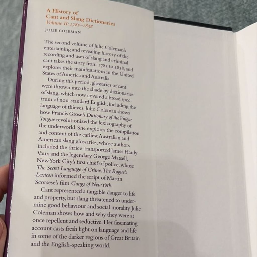 A History of Cant and Slang Dictionaries Volume II: 1785-1858 by Julie Coleman