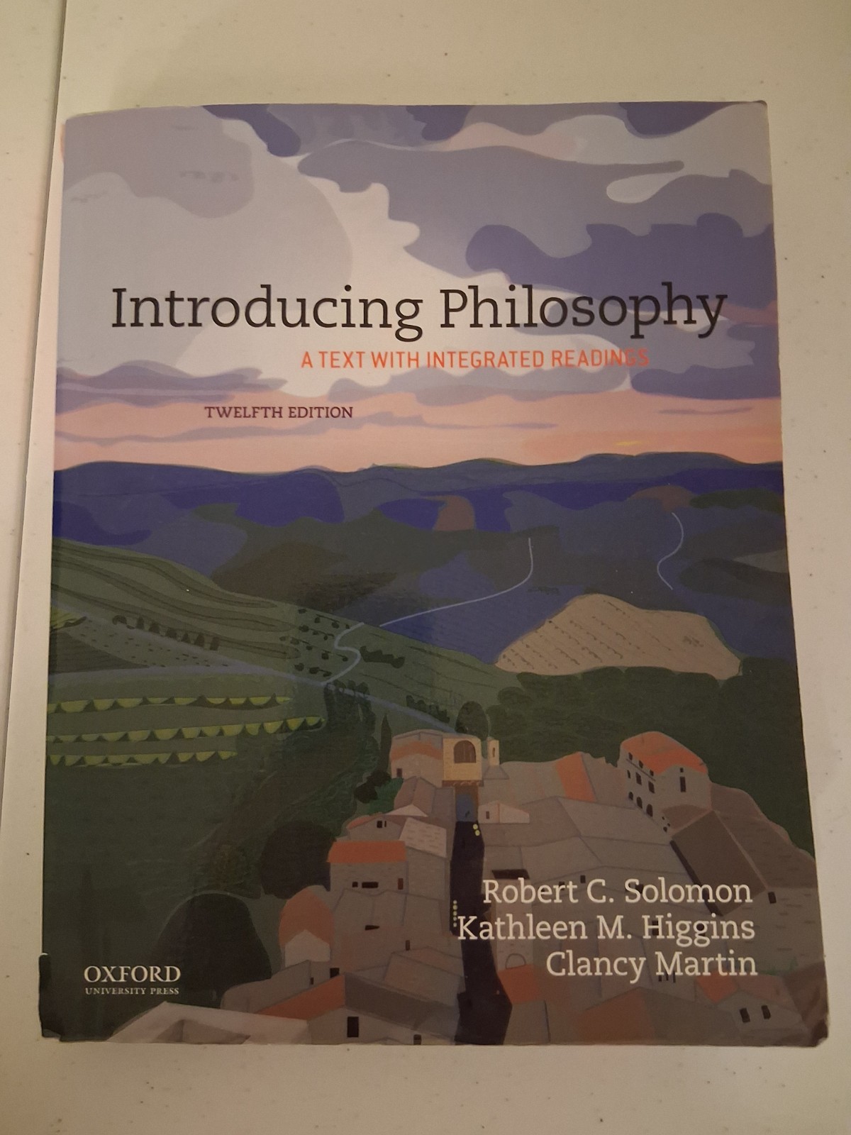 Introducing Philosophy 12th Edition Solomon Higgins Martin Oxford Textbook