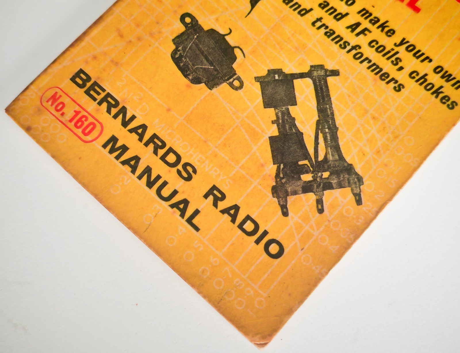 Vintage Coil Design and Construction Manual No.160 Bernards Radio Book 1960 Elec