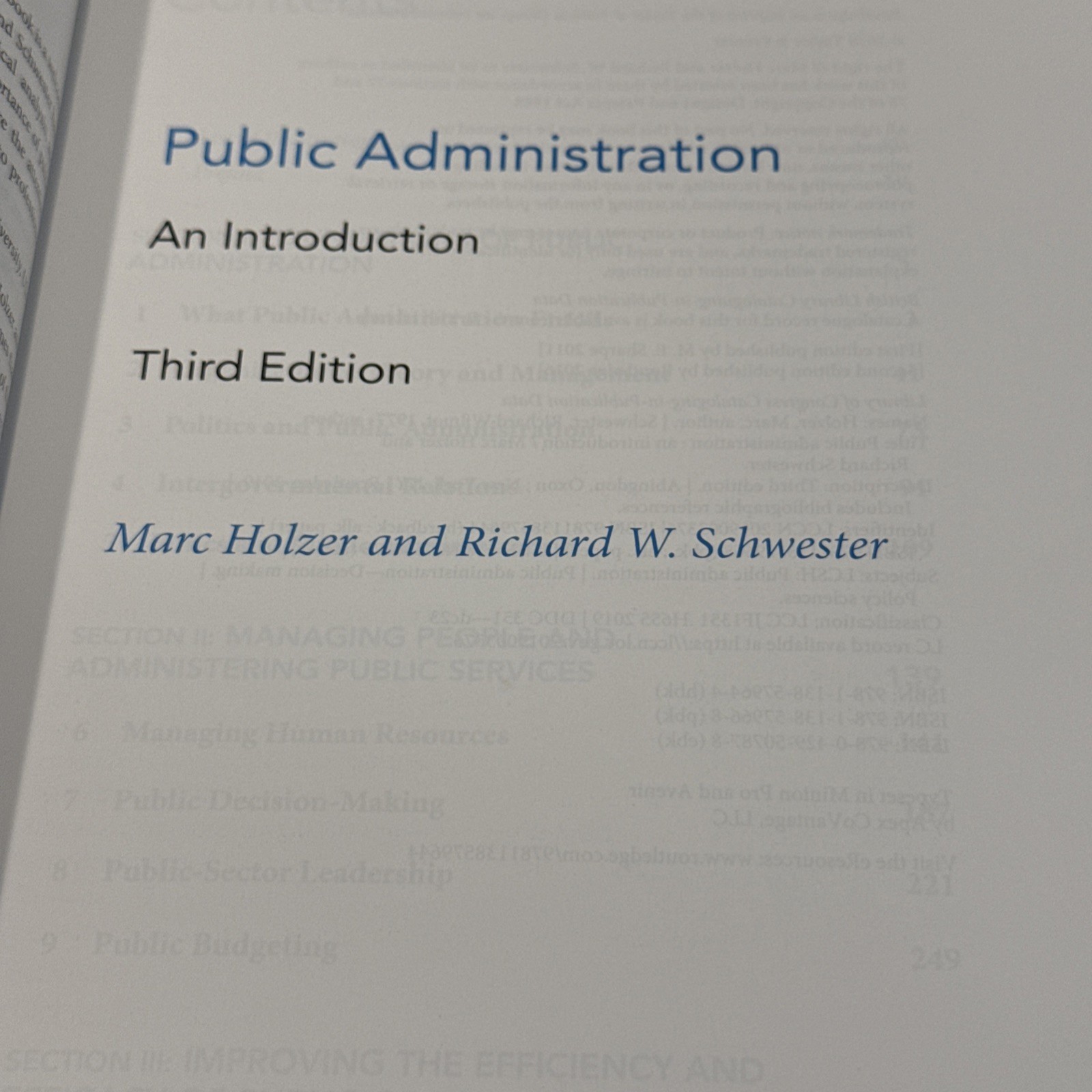 Public Administration by Marc Holzer and Richard Wilmot Schwester Third Edition