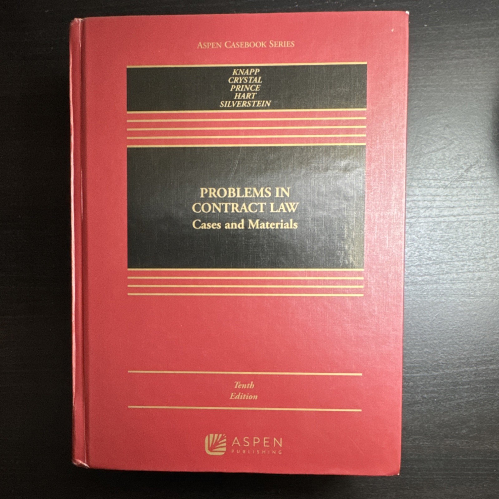 Aspen Publishing Problems in Contract Law Cases & Materials Tenth Ed W/ E-BOOK