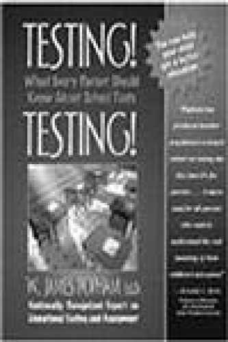 Testing! Testing!: What Every – Paperback, by Popham W. James – Acceptable n
