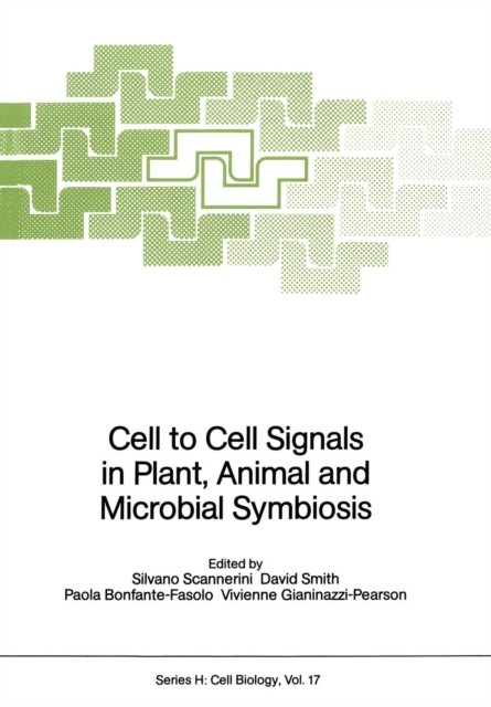 Scannerini – Cell to Cell Signals in Plant Animal and Microbial Symbi – X555z
