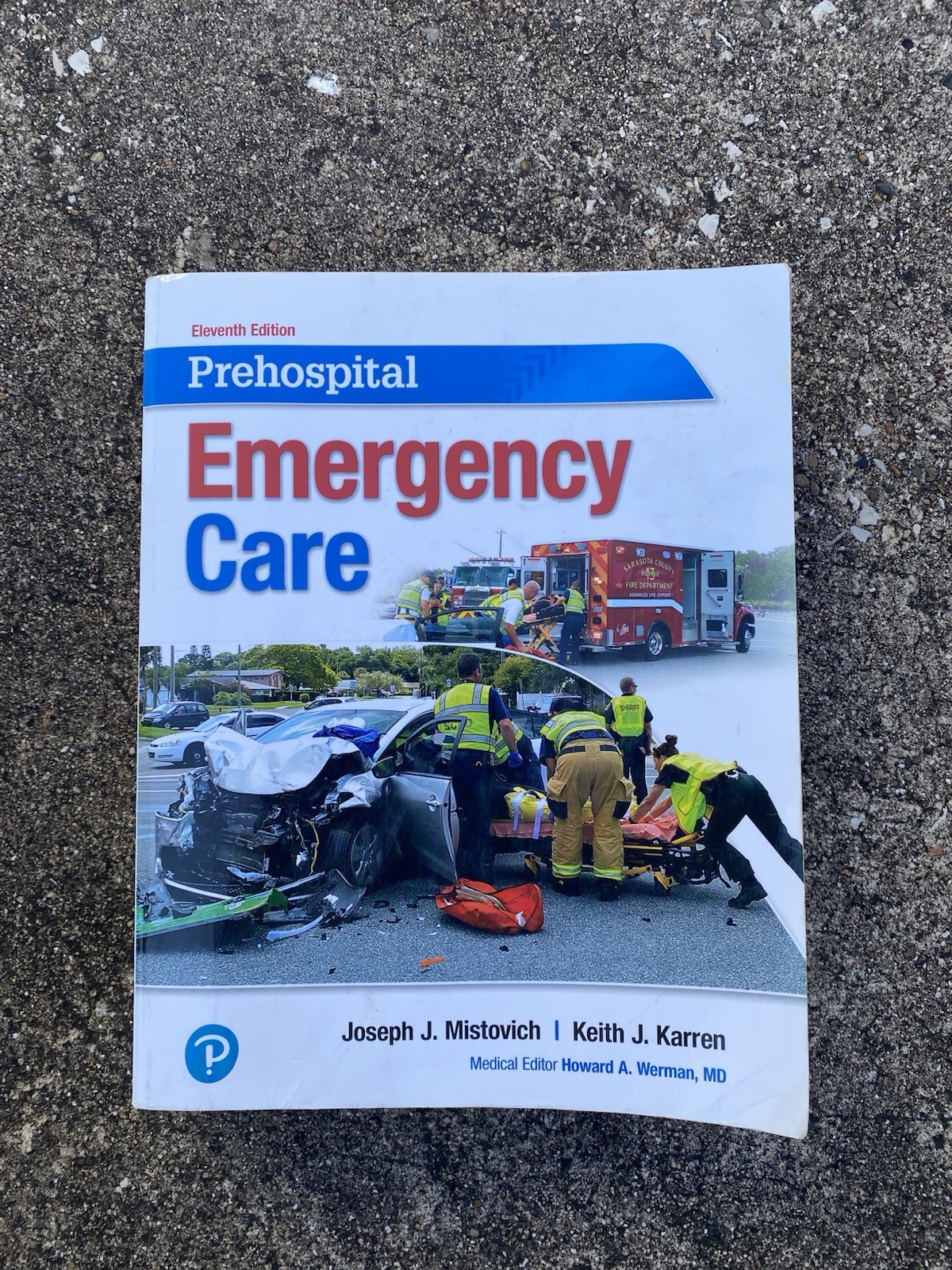 PREHOSPITAL EMERGENCY CARE BOOK ELEVENTH 11th EDITION PEARSON TEXTBOOK