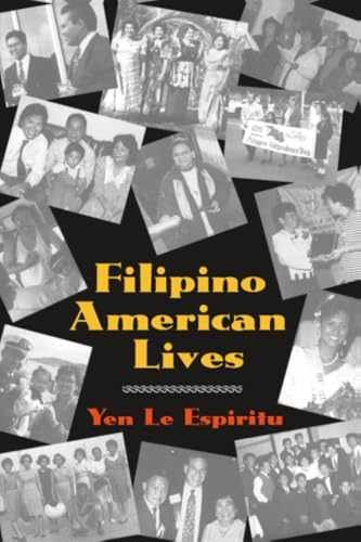 Filipino American Lives (Asian American – Paperback, by Espiritu Yen – Very Good