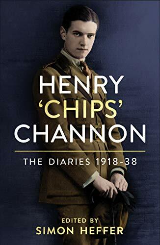 Henry ‘Chips’ Channon: The Diaries (Volume 1): 1918-38 by Channon, Chips Book