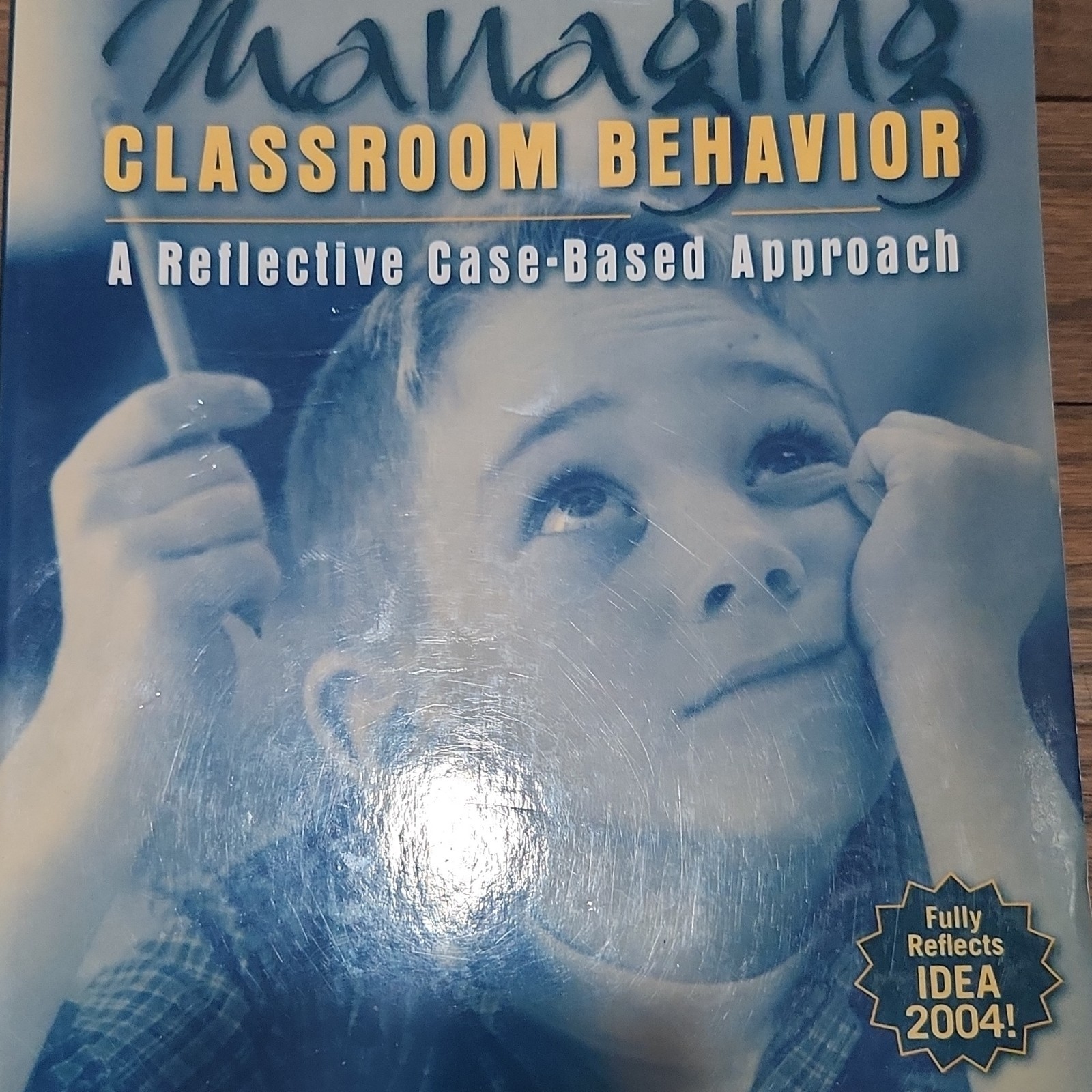 Managing Classroom Behavior Pearson Education Kauffman 2006 Paperback IDEA 2004