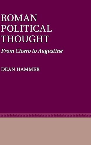 Roman Political Thought: From Cicero to Augustine