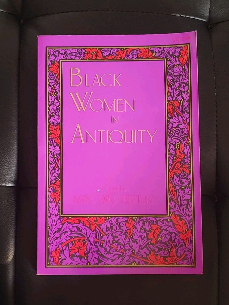 Black Women of Antiquity ed. Ivan Van Sertima Journal of African Civilizations