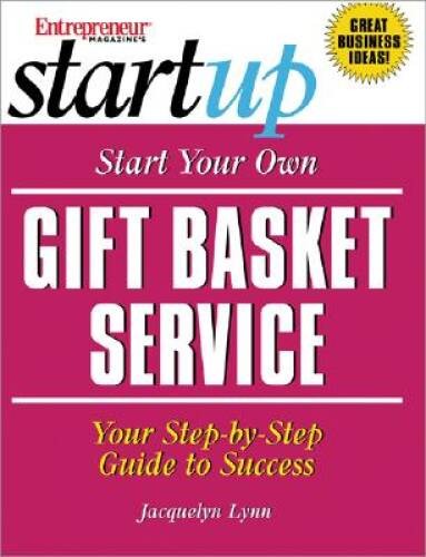 Start Your Own Gift Basket Service – Paperback By Entrepreneur Press – GOOD