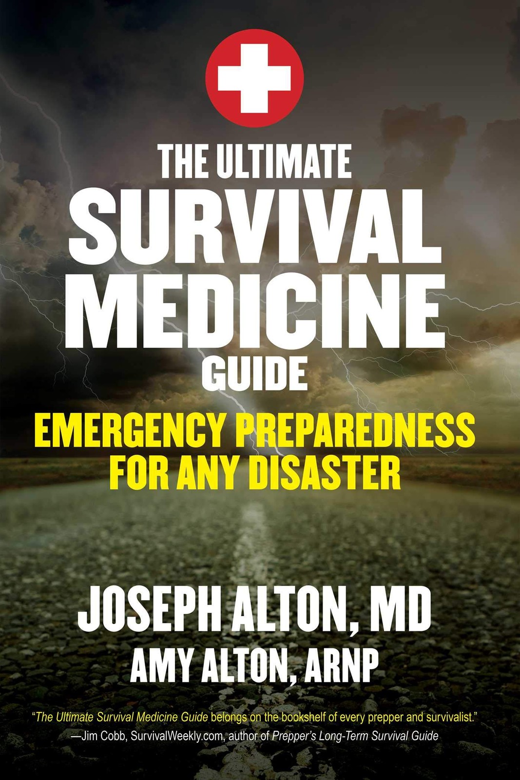 The Ultimate Survival Medicine Guide: Emergency Preparedness for ANY Disaste…