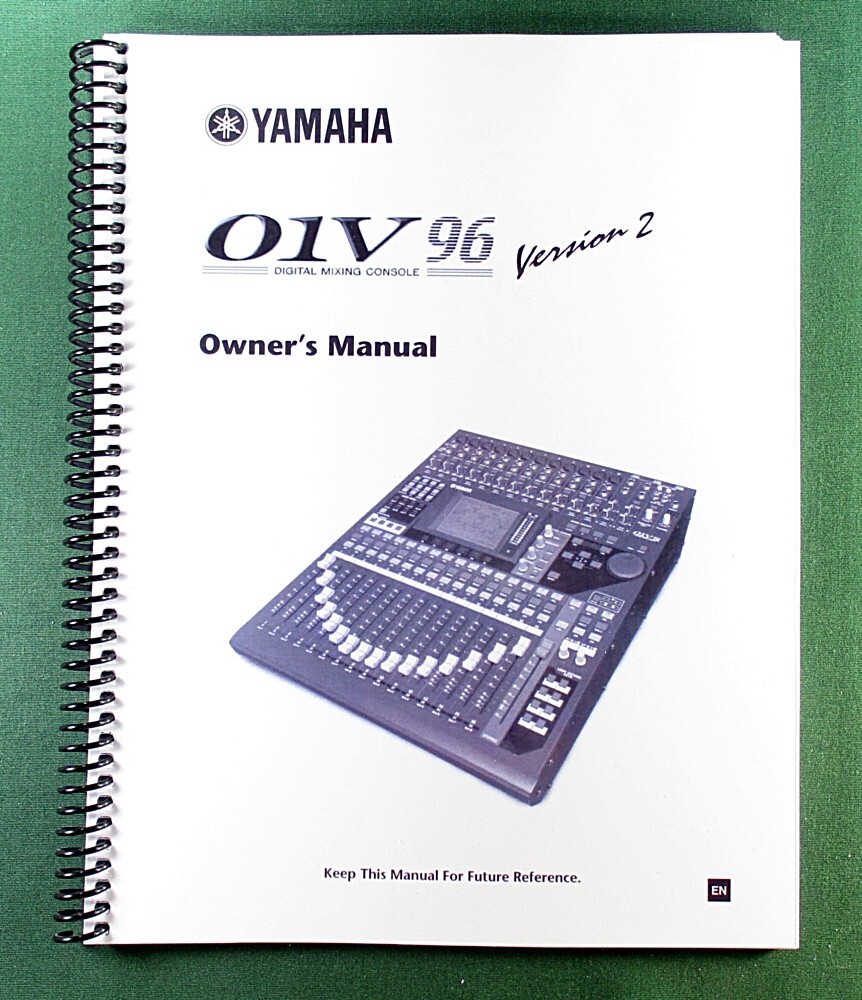 Yamaha 01V96 Version 2 Instruction Manual: 328 Pages & Clear Covers!