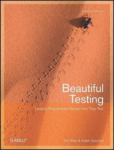 Beautiful Testing, Paperback by Riley, Tim (EDT); Goucher, Adam (EDT), Brand …