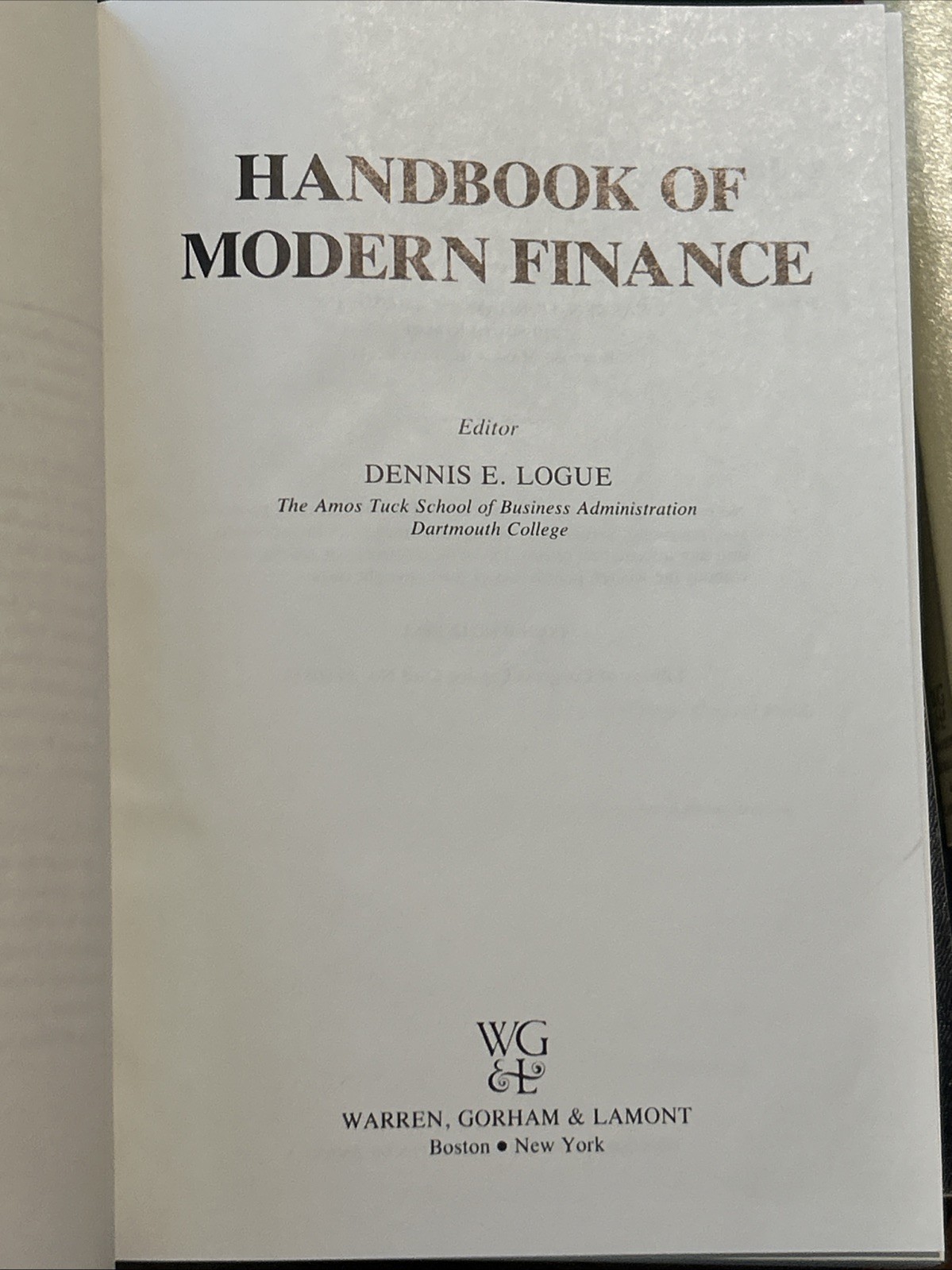 Handbook of Modern Finance 1984 Edition Dennis E. Logue Plus 1985 & 1986 Updates