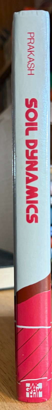 Soil Dynamics 1st. Ed., 1981 HC by Shamsher Prakash