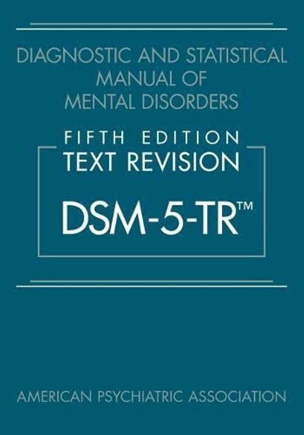 Diagnostic and Statistical Manual of Mental Disorders, Fifth Edition HARDCOVER