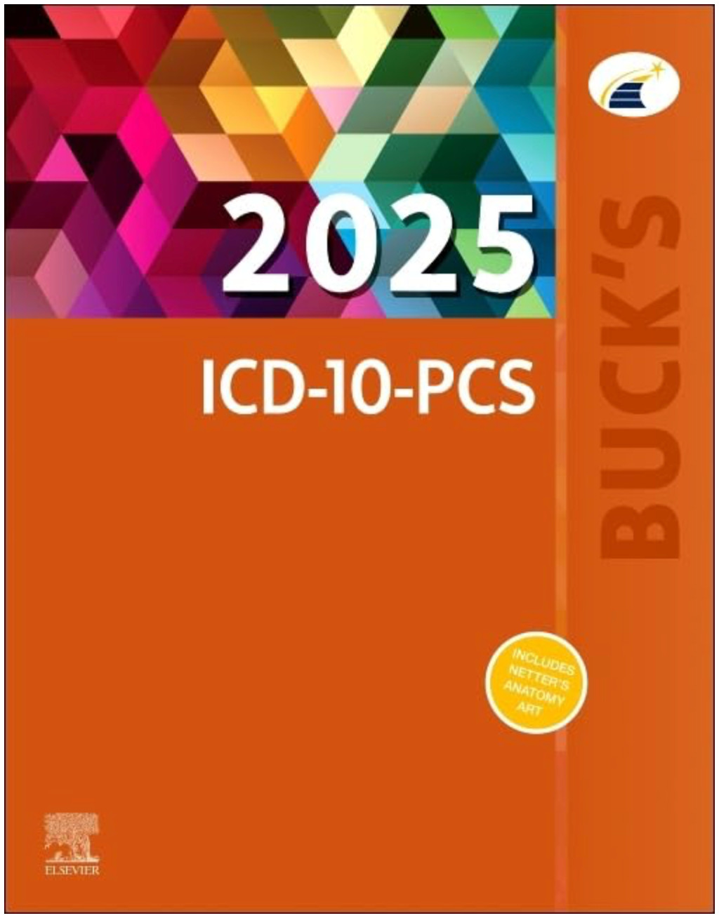 Buck’s 2025 ICD-10-PCS – Spiral-bound – by Elsevier & Koesterman – LIKE NEW