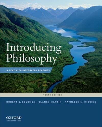 Introducing Philosophy: A Text with Integrated Readings by Robert C Solomon