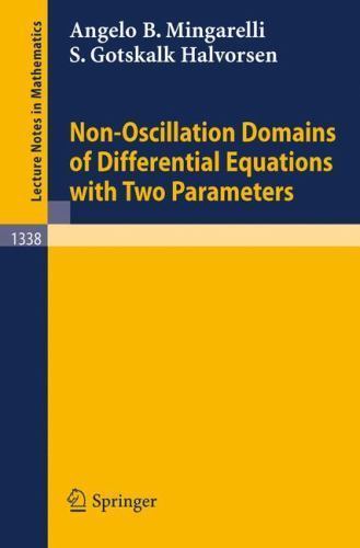 Non-Oscillation Domains of Differential Equations with Two Parameters (Lecture N