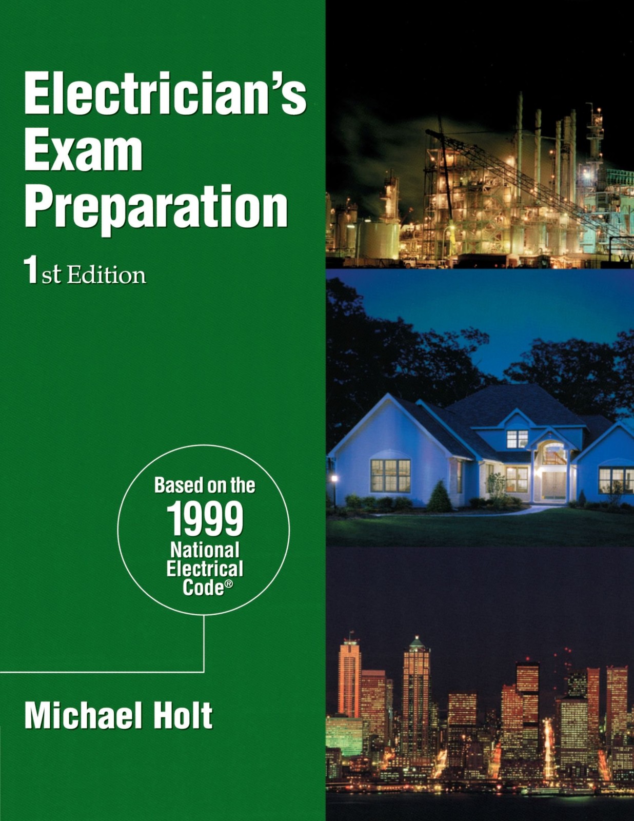 Electrician’s Exam Preparation: Electrical Theory, National Electrial Code