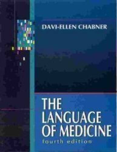 The Language of Medicine – Paperback By Chabner, Davi-Ellen – GOOD