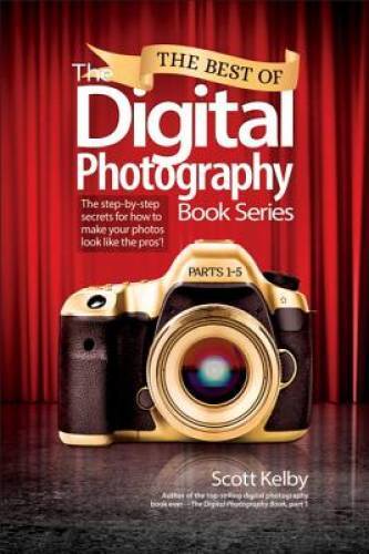 The Best of The Digital Photography Book Series: The step-by-step secrets – GOOD