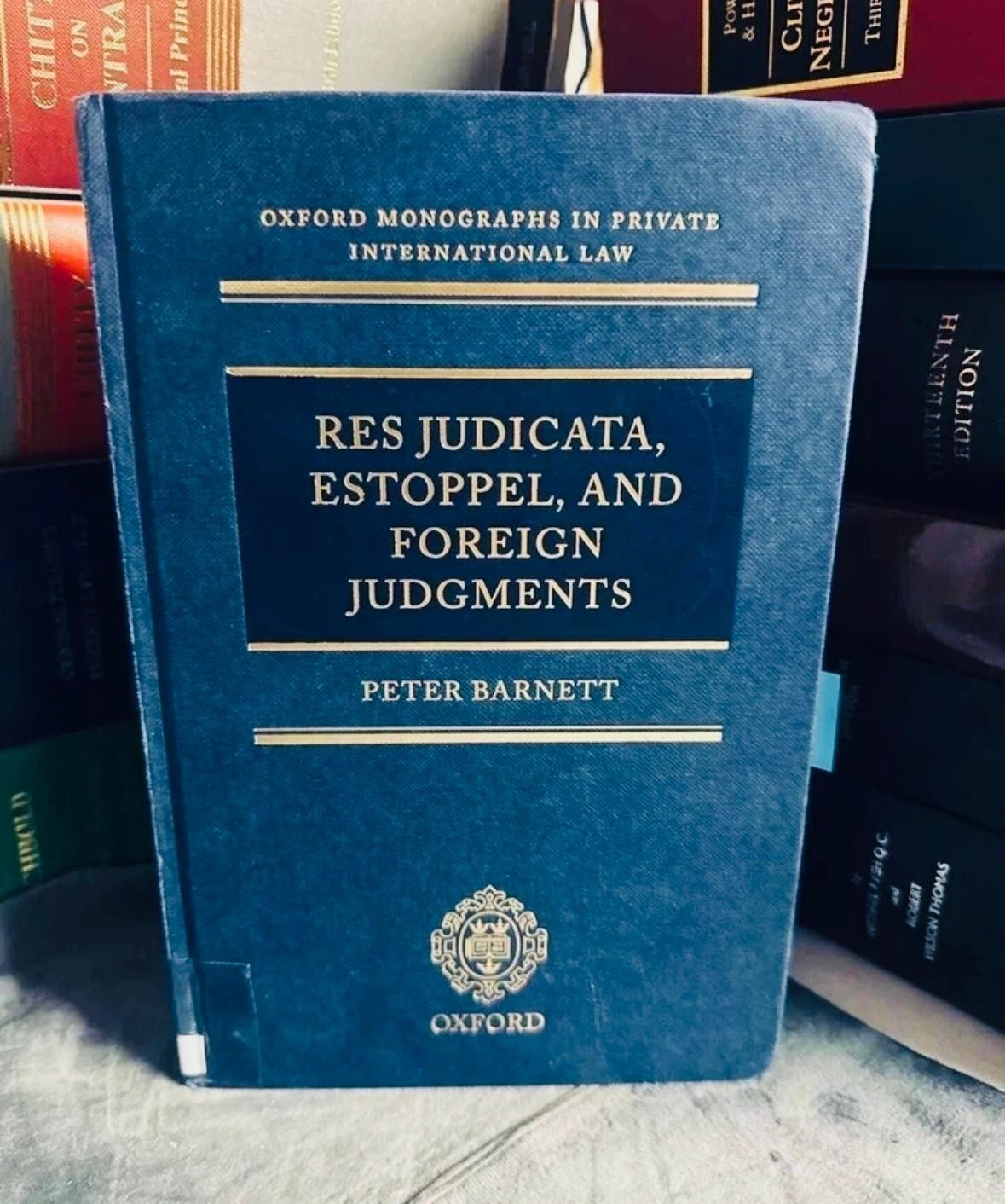 Oxford Res Judicata Estoppel And Foreign Judgement By Peter Barnet