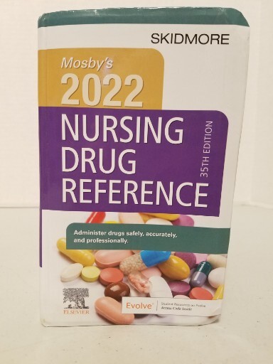 Mosby’s 2022 Nursing Drug Reference 35th Edition (Elsevier) Linda Skidmore-Roth