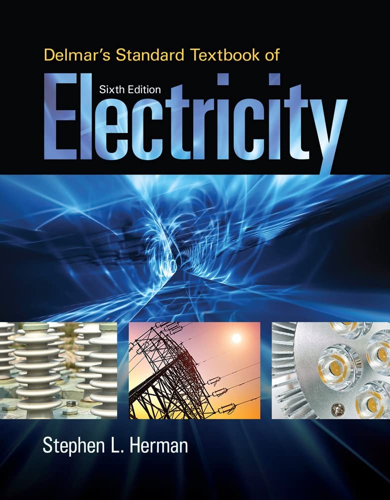 Delmar’s Standard Textbook of Electricity