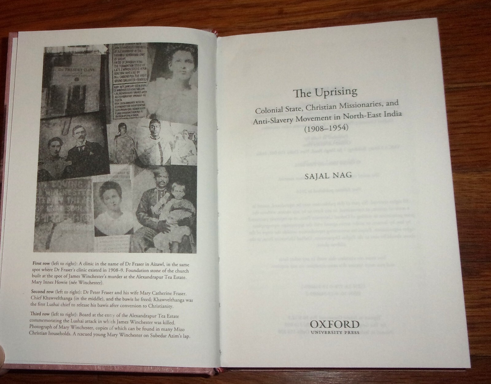 THE UPRISING-Colonial State, Christian Missionaries, North-East India 1908-54 HC
