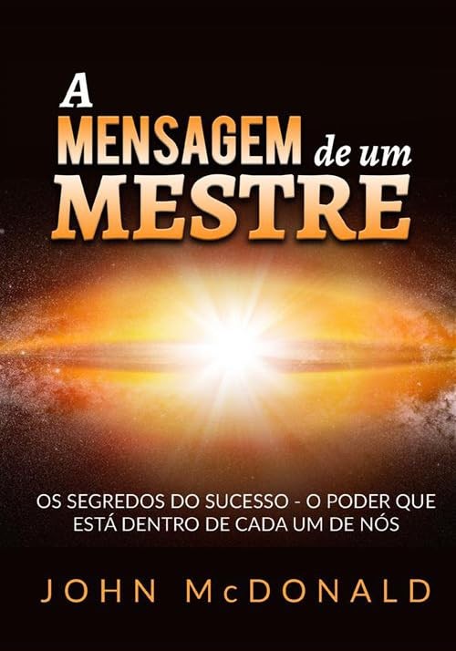 John McDonald D A Mensagem de um Mestre: Os segredos do (Paperback) (UK IMPORT)