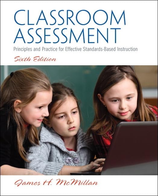 Classroom Assessment by James H. McMillan