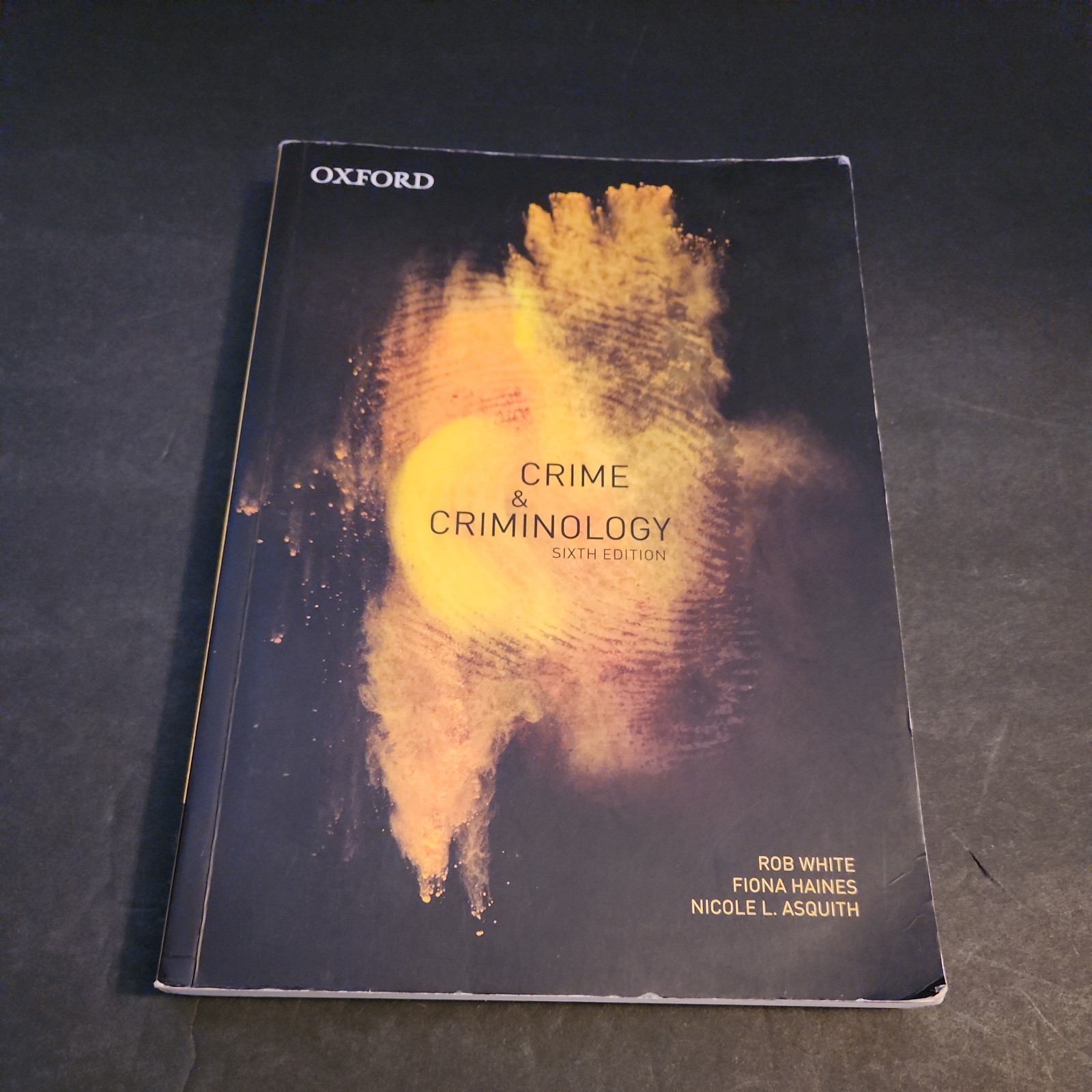 Crime & Criminology by Asquith, Nicole Paperback / 2018 reprint good condition