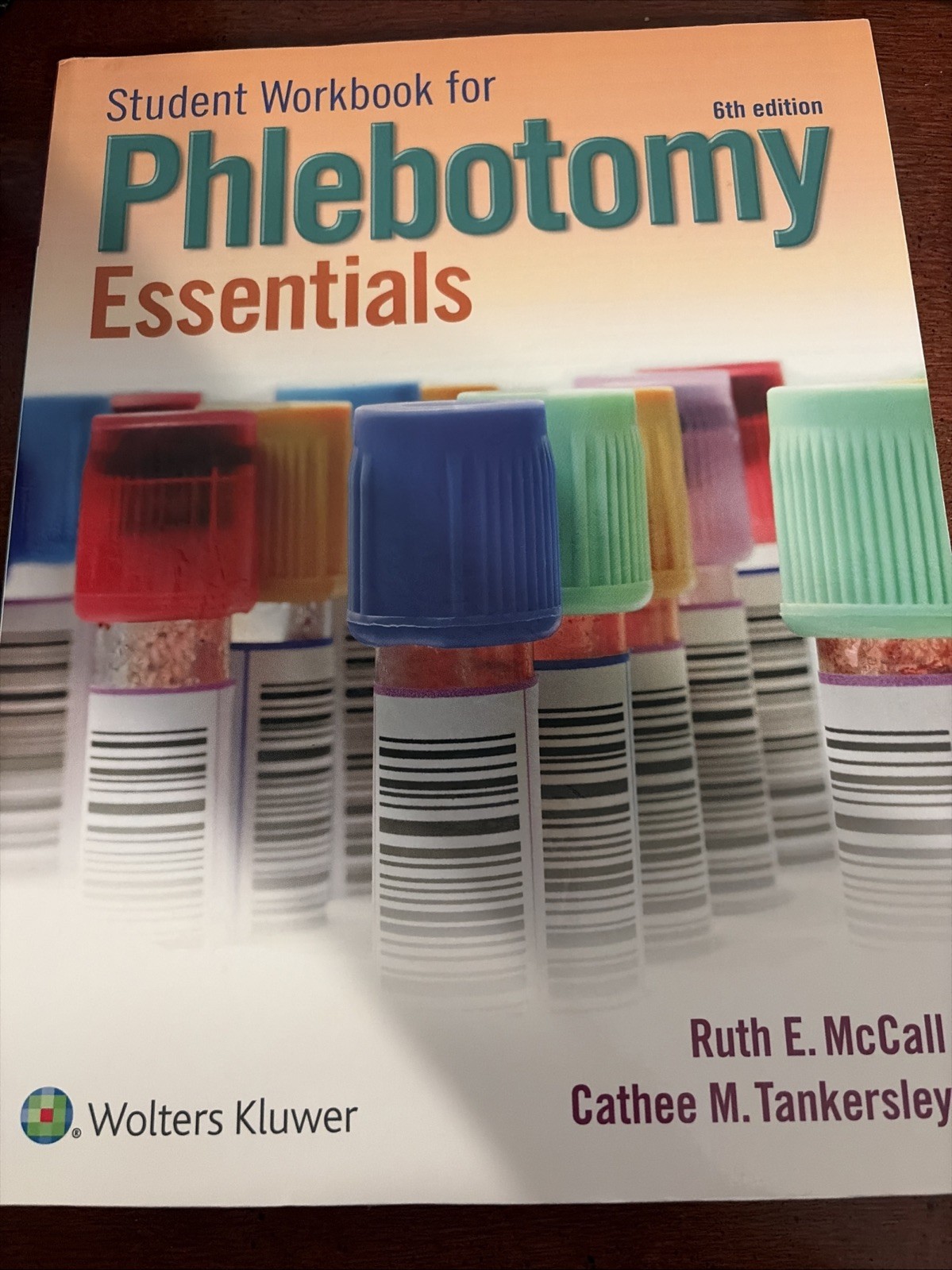 Student Workbook for Phlebotomy Essentials by Ruth E. McCall