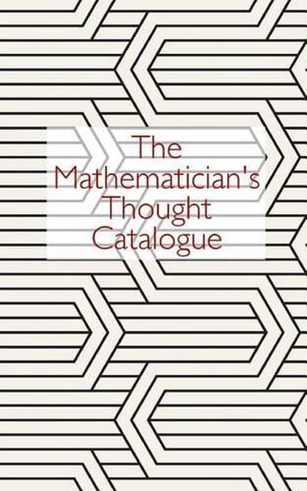 The Mathematician’s Thought Catalogue by Thought Catalogue (English) Paperback B