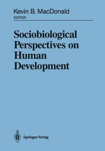 Sociobiological Perspectives on Human Development – 9781461283386