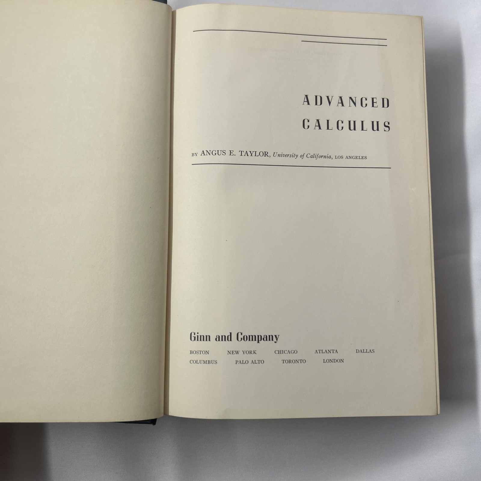 Advanced Calculus Angus E Taylor, 1955 Ginn and Co, Vintage Hardcover Textbook