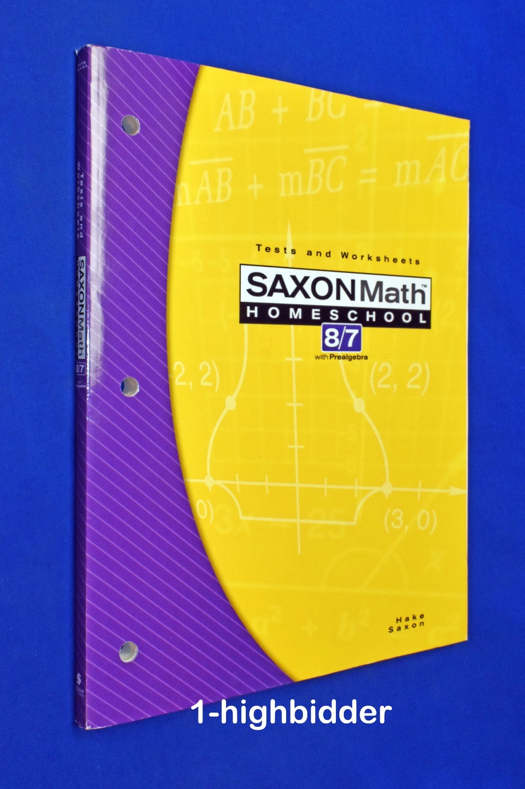 NEW! Saxon Math 8/7 Homeschool Testing Book 3rd Ed 2005 Hake Grade 7 Complete