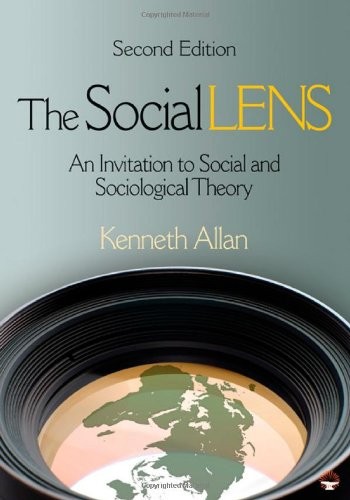 The Social Lens: An Invitation to Social and… – Allan, Kenneth D. (Douglas)