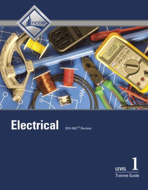 Electrical Trainee Guide, Level 1 Paperback NCCER