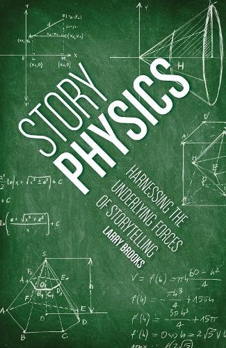 Larry Brooks Story Physics (Paperback) (UK IMPORT)